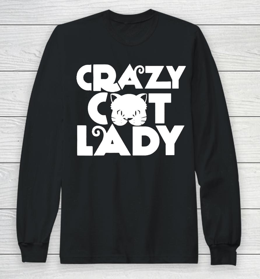Crazy Cat Lady Long Sleeve T-Shirt