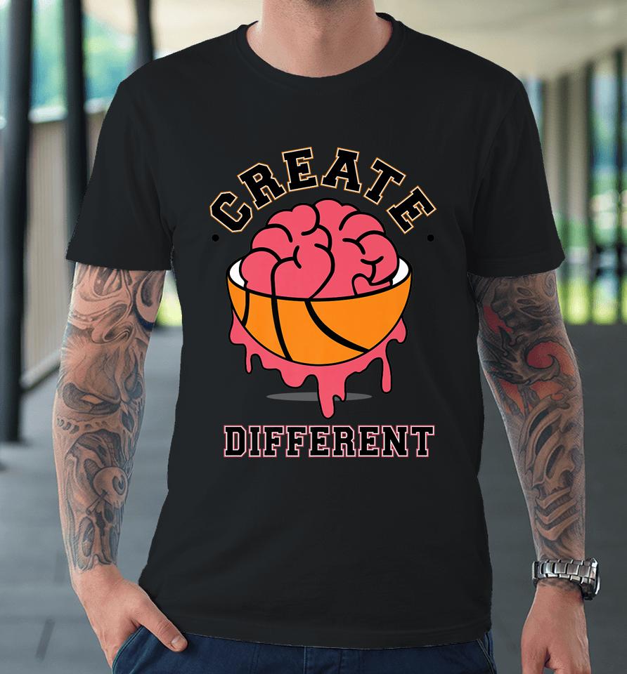 Create Different Premium T-Shirt