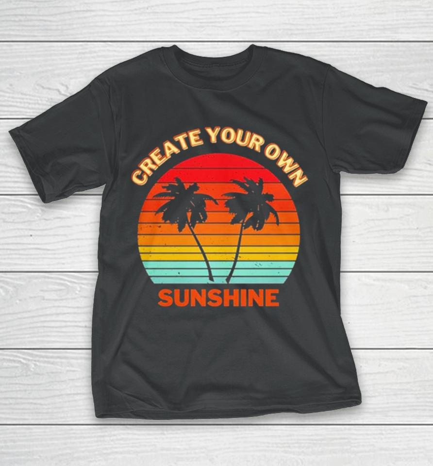 Create Your Own Sunshine Vintage T-Shirt