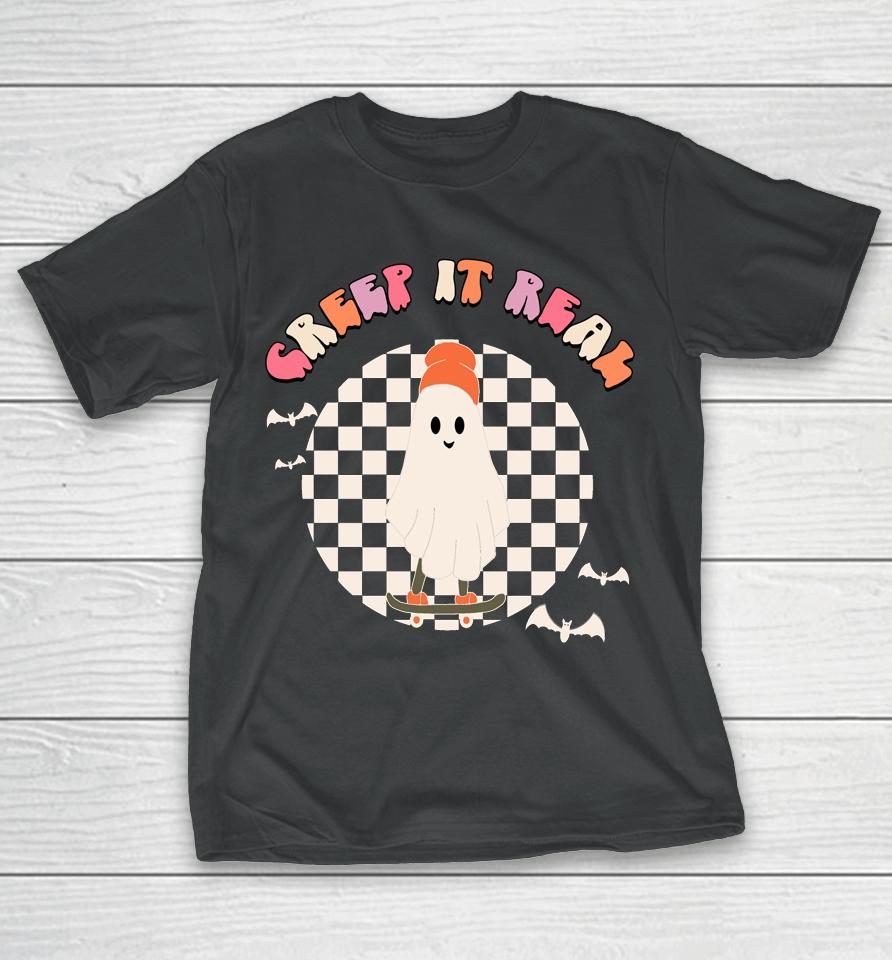 Creep It Real Ghost Halloween T-Shirt