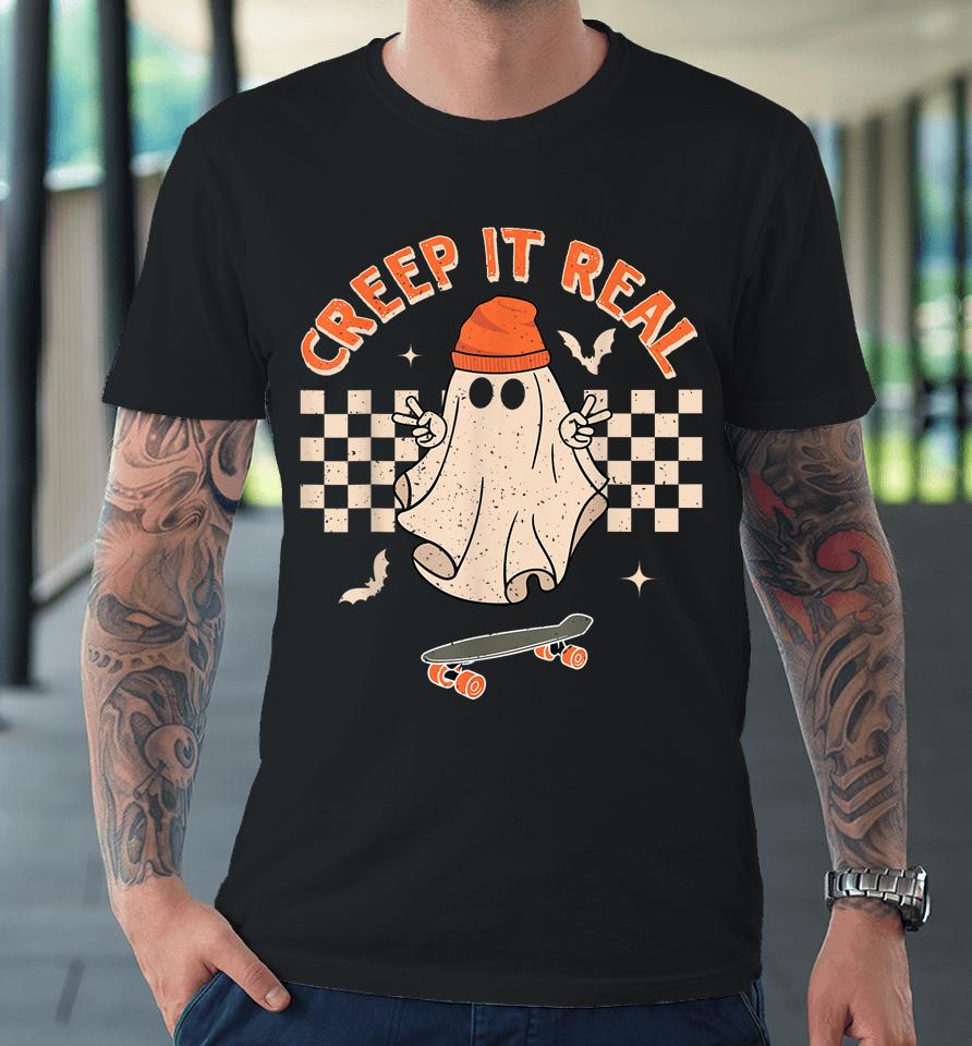 Creep It Real Skateboarding Ghost Retro Halloween Premium T-Shirt