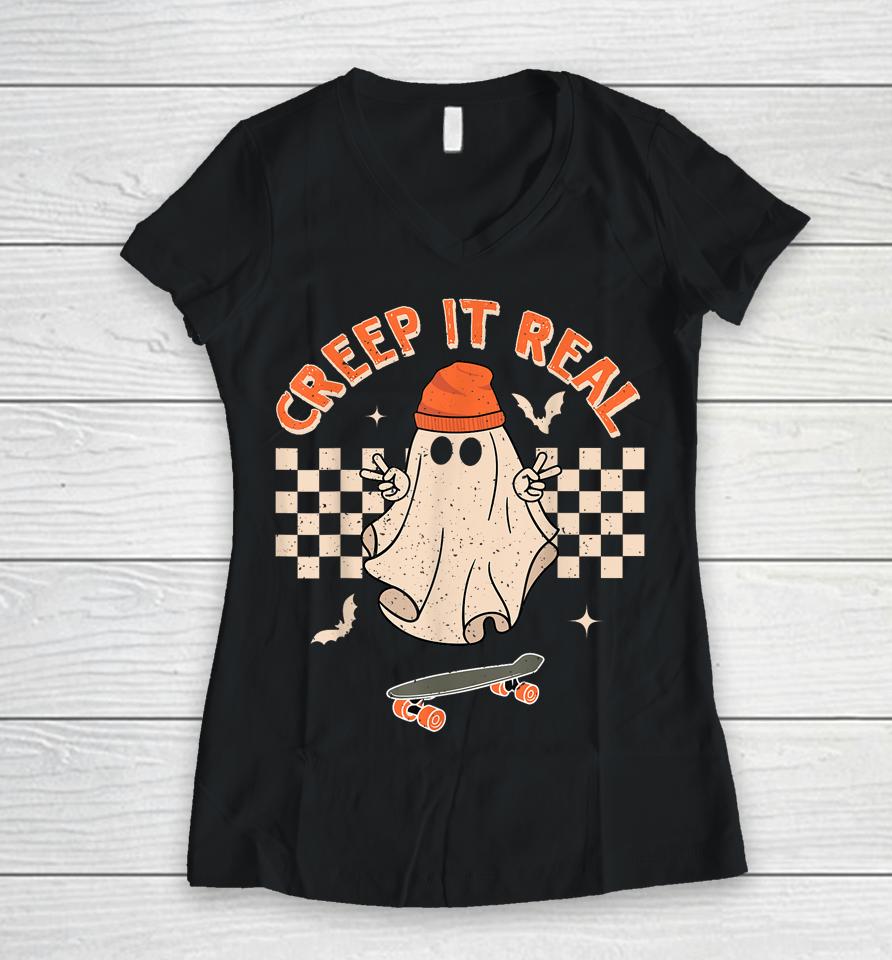 Creep It Real Skateboarding Ghost Retro Halloween Women V-Neck T-Shirt