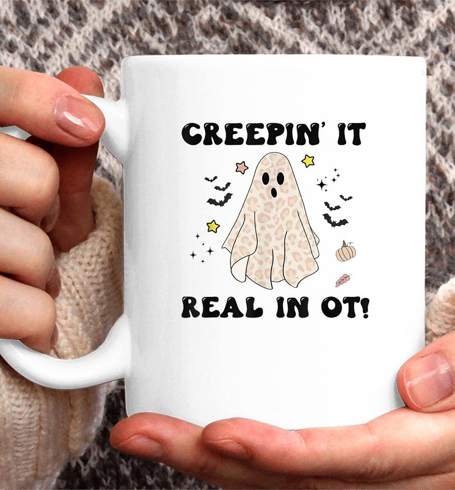 Creepin It Real In Ot Halloween Occupational Therapy Coffee Mug