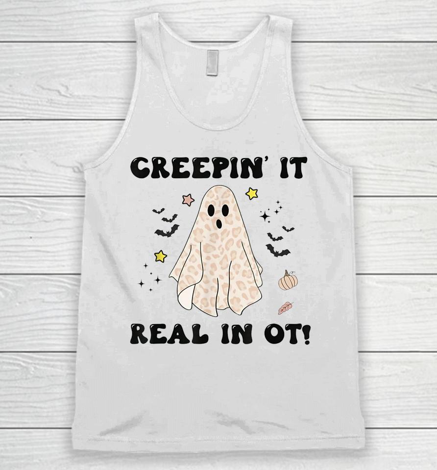 Creepin It Real In Ot Halloween Occupational Therapy Unisex Tank Top