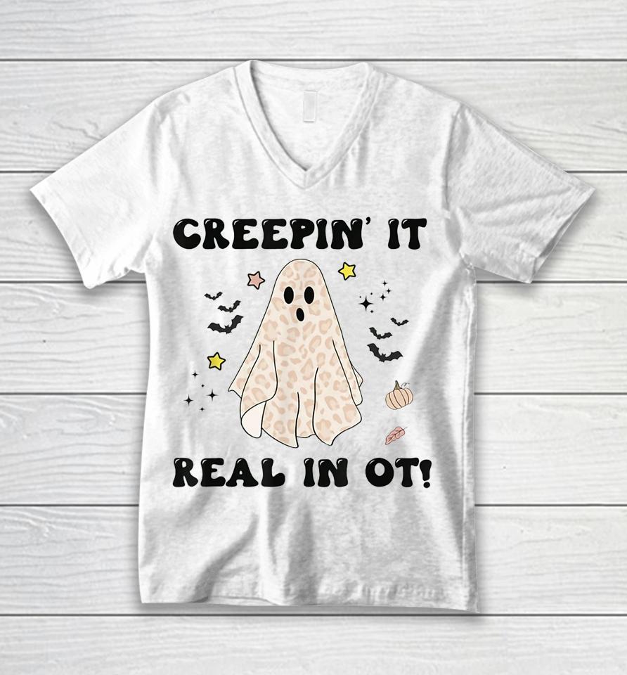 Creepin It Real In Ot Halloween Occupational Therapy Unisex V-Neck T-Shirt