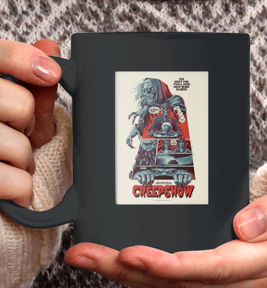 Creepshow By Phantom City Creative The Most Fun You Will Ever Have Being Scared Coffee Mug