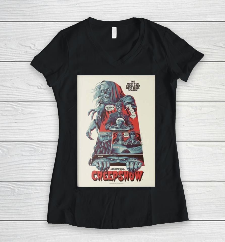 Creepshow By Phantom City Creative The Most Fun You Will Ever Have Being Scared Women V-Neck T-Shirt