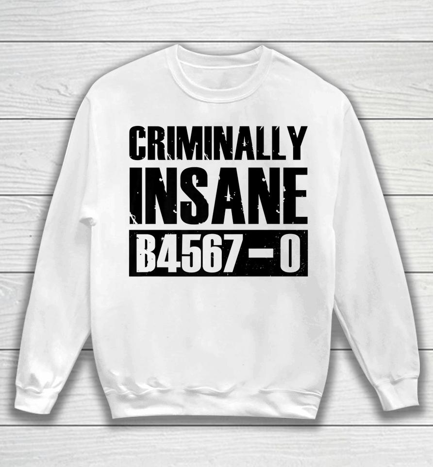 Criminally Insane B4567-0 Jail Inmate Halloween Sweatshirt