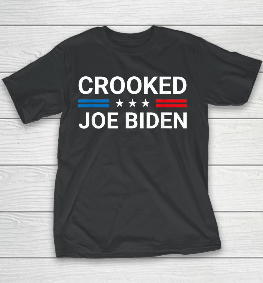 Crooked Joe Biden Trump Quote Called Joe Biden Crooked Youth T-Shirt