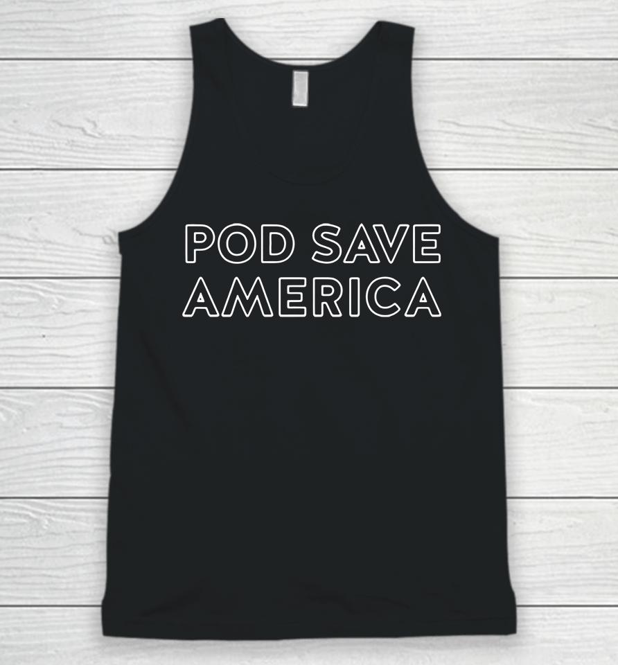 Crooked Store Pod Save America Unisex Tank Top