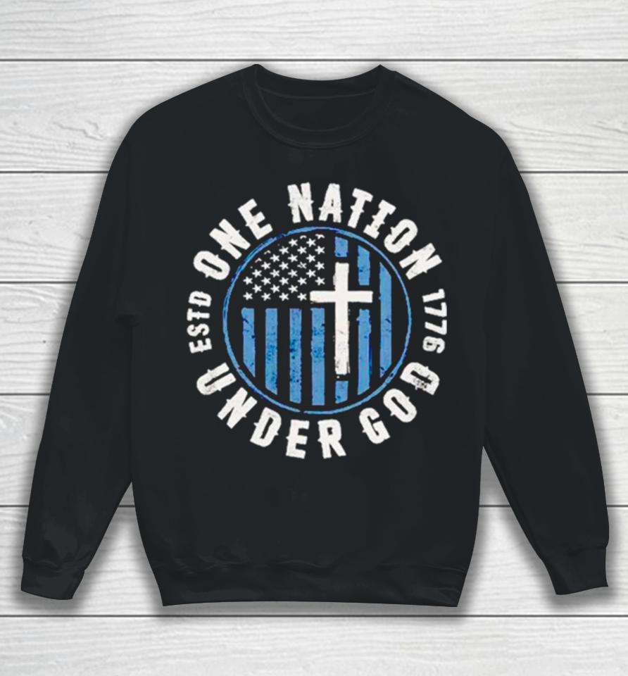 Cross One Nation Under God 1776 Usa Flag Sweatshirt