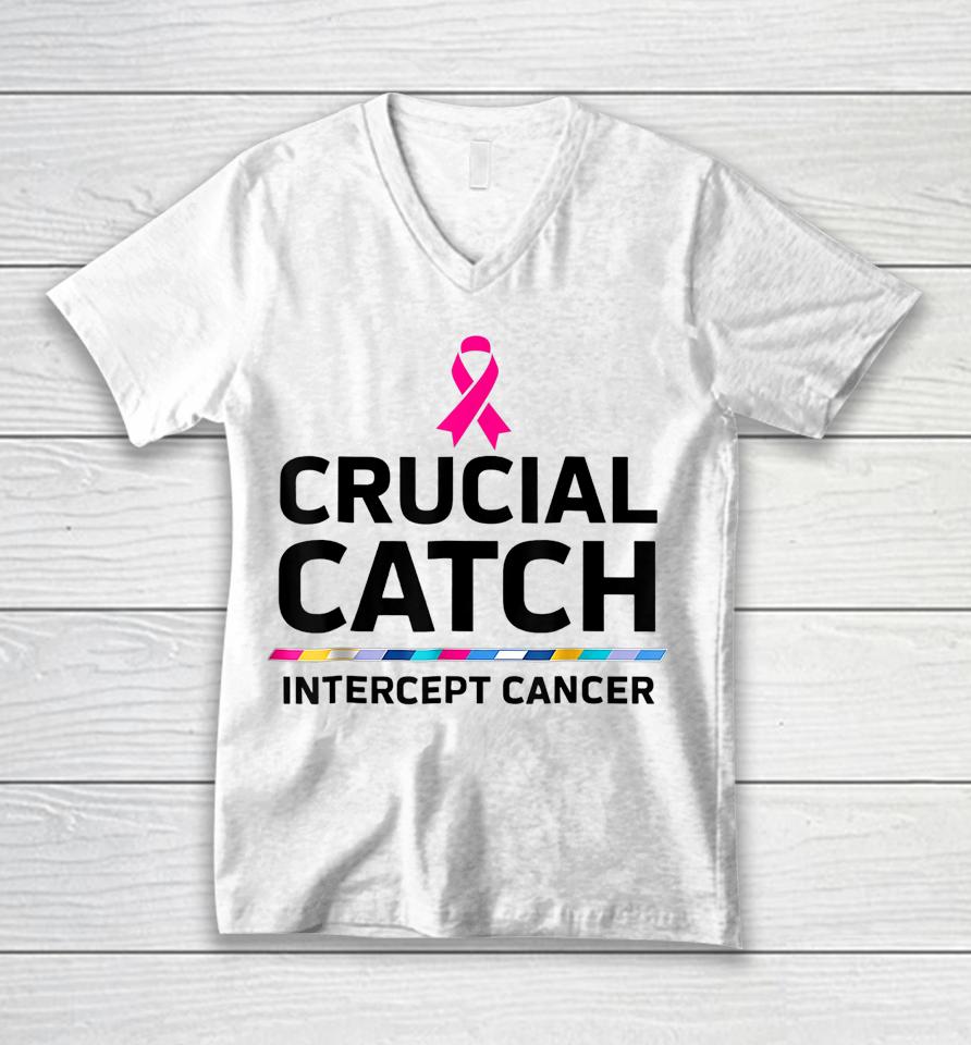 Crucial Catch Intercept Cancer Unisex V-Neck T-Shirt
