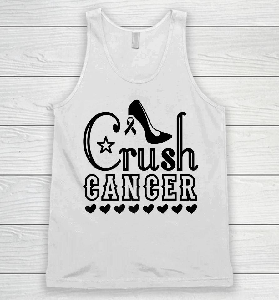 Crush Cancer Women Heels Breast Cancer Survivor Pink Ribbon Unisex Tank Top
