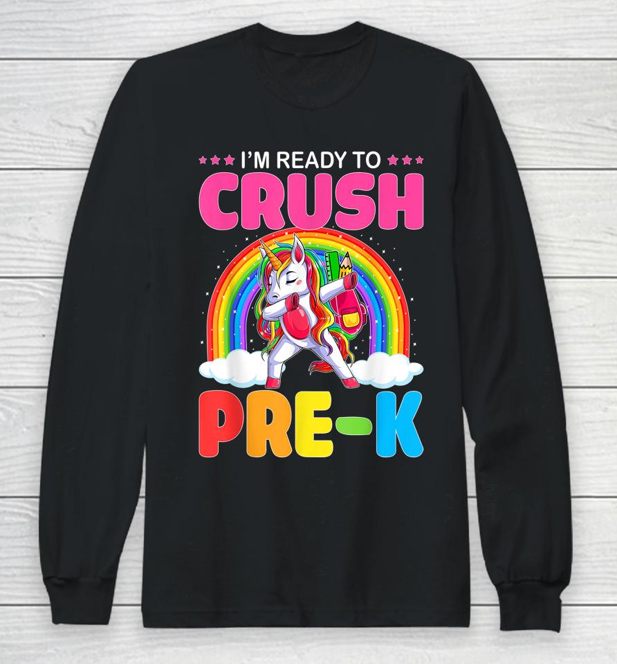 Crush Pre-K Dabbing Unicorn Back To School Girl Student Gift Long Sleeve T-Shirt