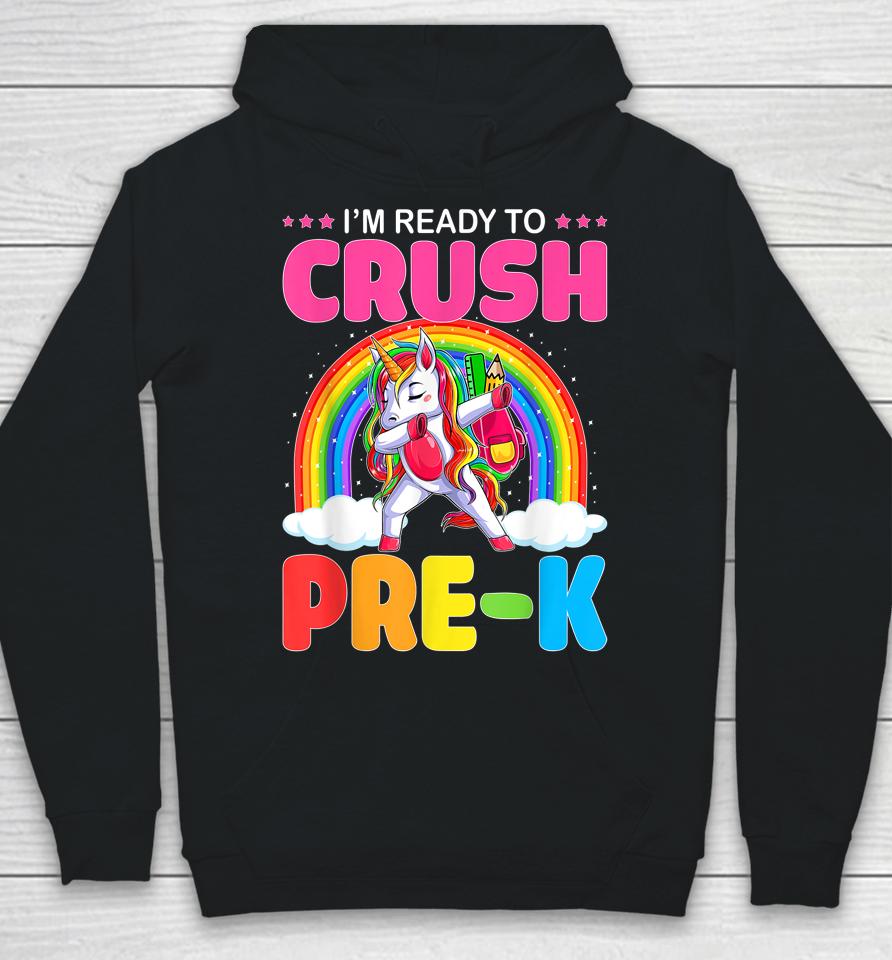 Crush Pre-K Dabbing Unicorn Back To School Girl Student Gift Hoodie
