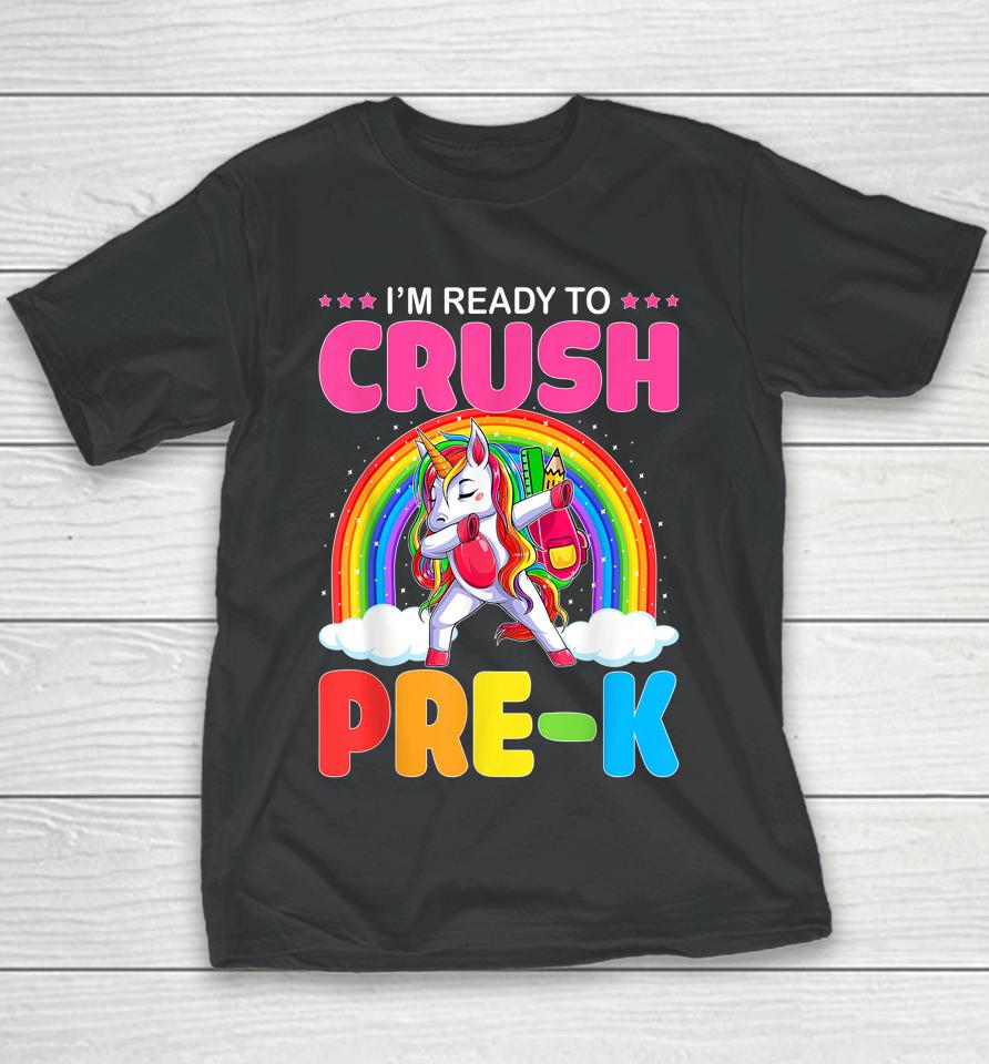 Crush Pre-K Dabbing Unicorn Back To School Girl Student Gift Youth T-Shirt