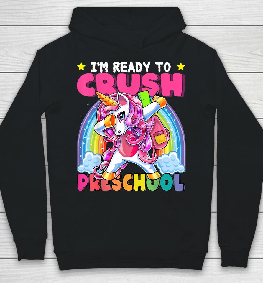 Crush Preschool Dabbing Unicorn Back To School Girls Gift Hoodie