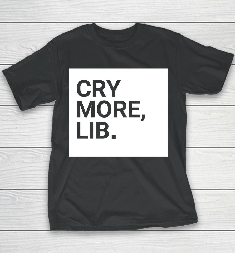 Cry More Lib Benny Johnson Youth T-Shirt