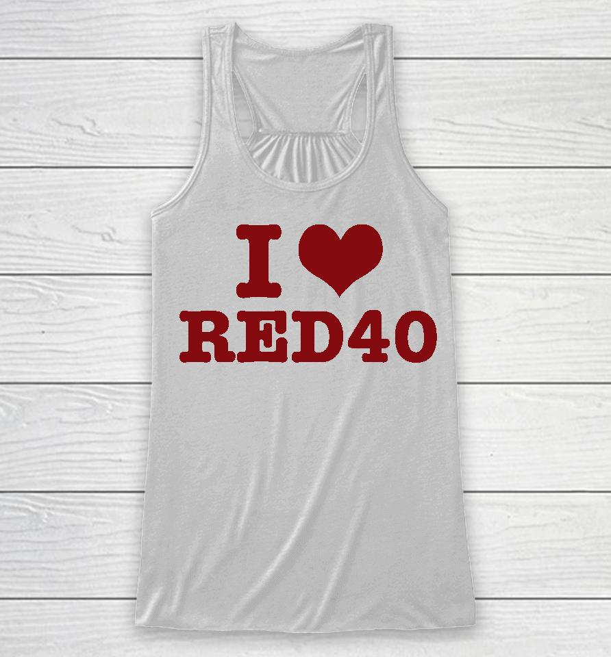 Crying In The Club I Love Red 40 Racerback Tank