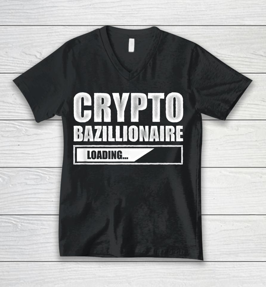 Crypto Bazillionaire Crypto Currency Investor Unisex V-Neck T-Shirt