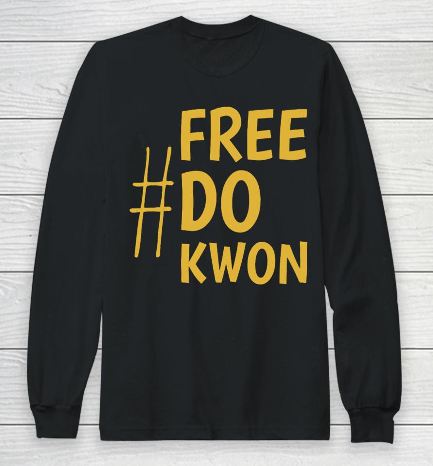 Crypto Loot Shop Free Do Kwon Long Sleeve T-Shirt