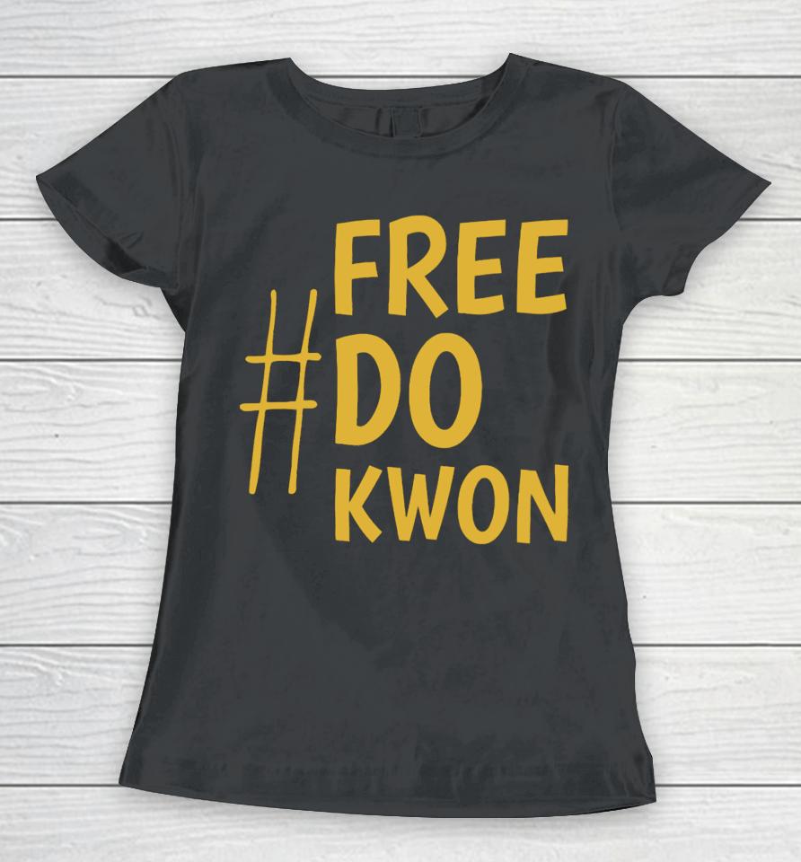 Crypto Loot Shop Free Do Kwon Women T-Shirt