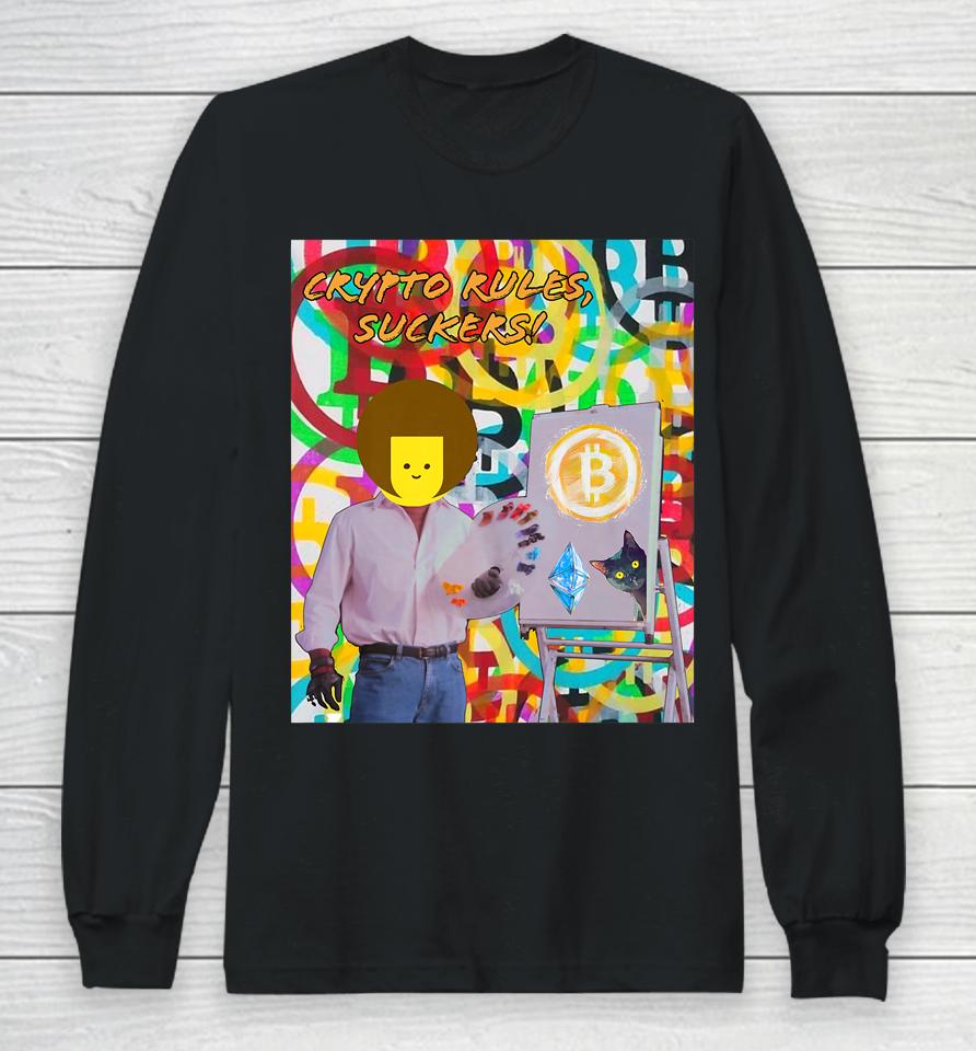 Crypto Rules Suckers Bitcoin Ethereum Cat Painting Long Sleeve T-Shirt