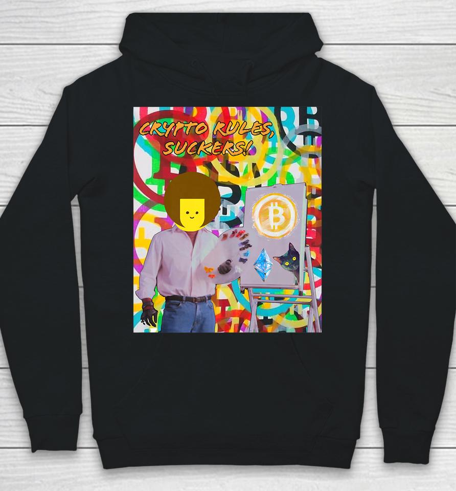 Crypto Rules Suckers Bitcoin Ethereum Cat Painting Hoodie