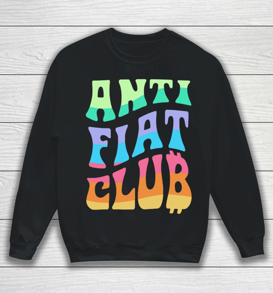 Cryptochips Anti Fiat Club Sweatshirt