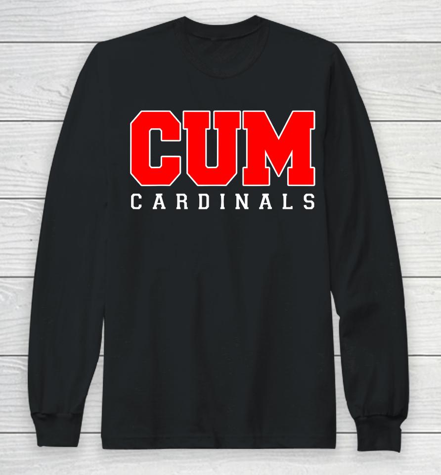 Cum Cardinals Christian University Michigan Long Sleeve T-Shirt