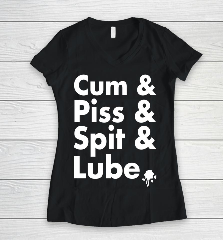 Cum Piss Spit Lube Women V-Neck T-Shirt
