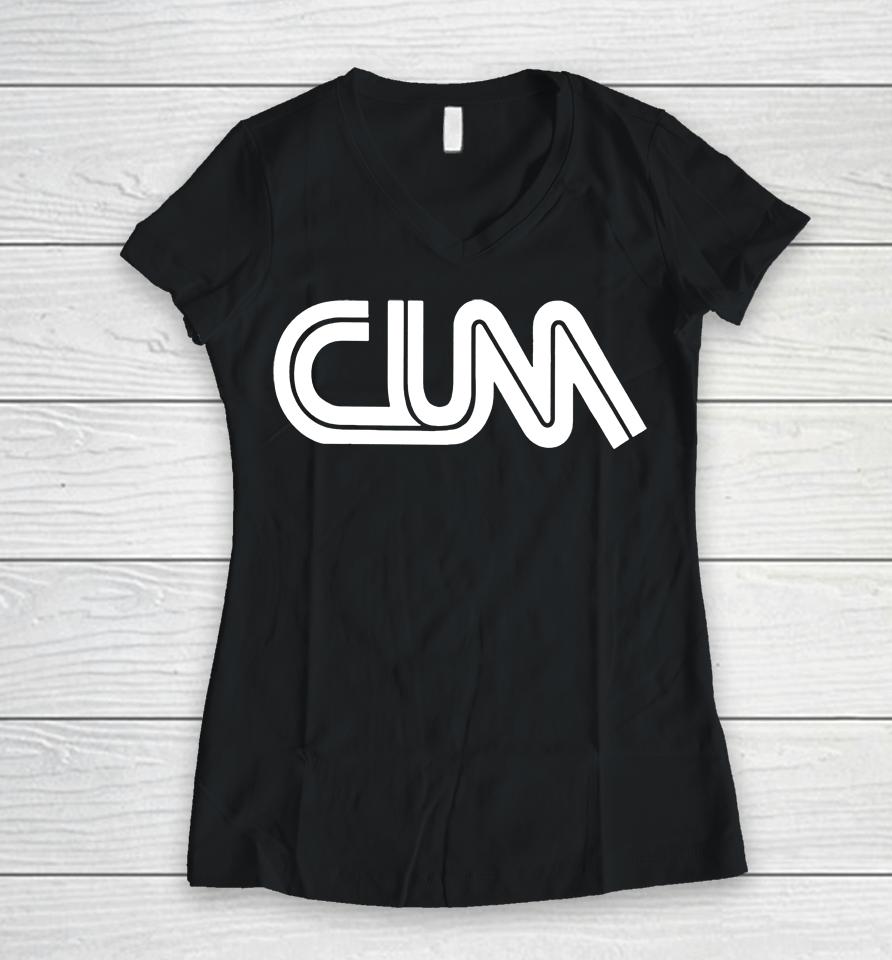 Cum Women V-Neck T-Shirt