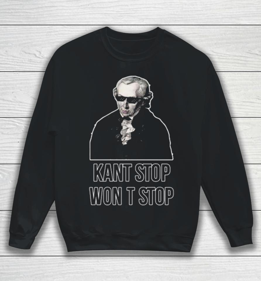 Cunk Fan Club Kant Stop Wont Stop Sweatshirt