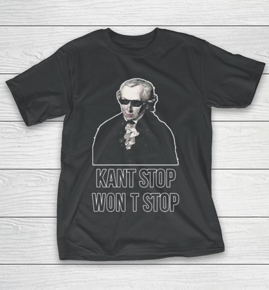 Cunk Fan Club Kant Stop Wont Stop T-Shirt