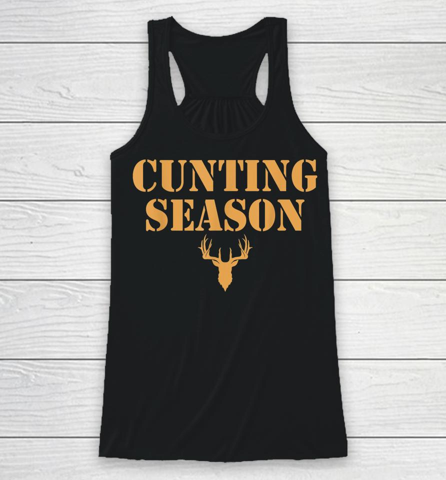 Cunting Season For Deer Hunters - Hunting Counting Season Racerback Tank