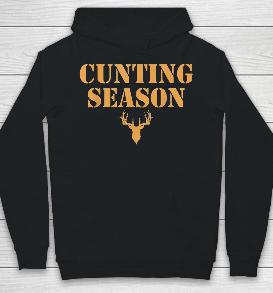 Cunting Season For Deer Hunters - Hunting Counting Season Hoodie