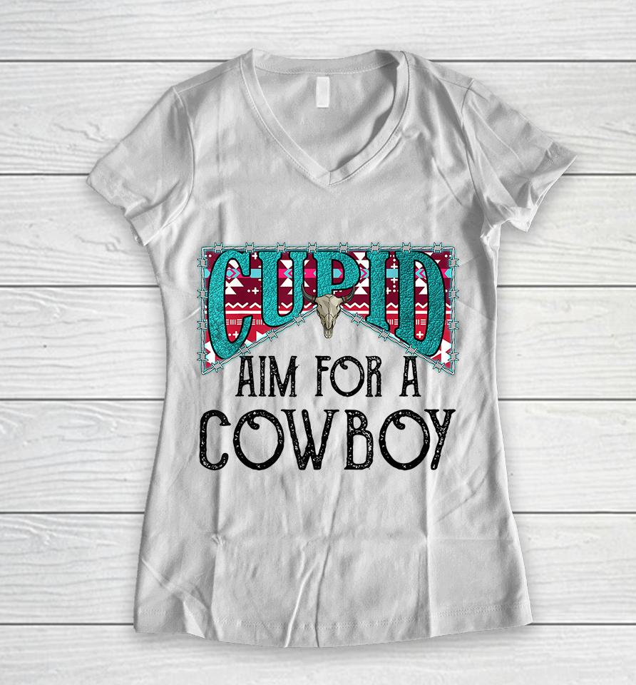 Cupid Aim For A Cowboy Western Bull Skull Valentines Women V-Neck T-Shirt