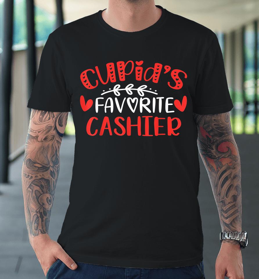Cupid's Favorite Cashier Premium T-Shirt