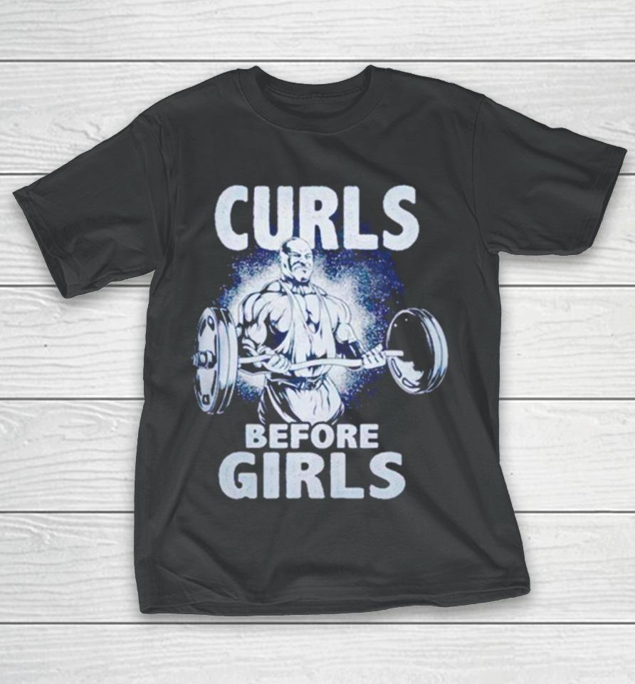 Curls Before Girls T-Shirt