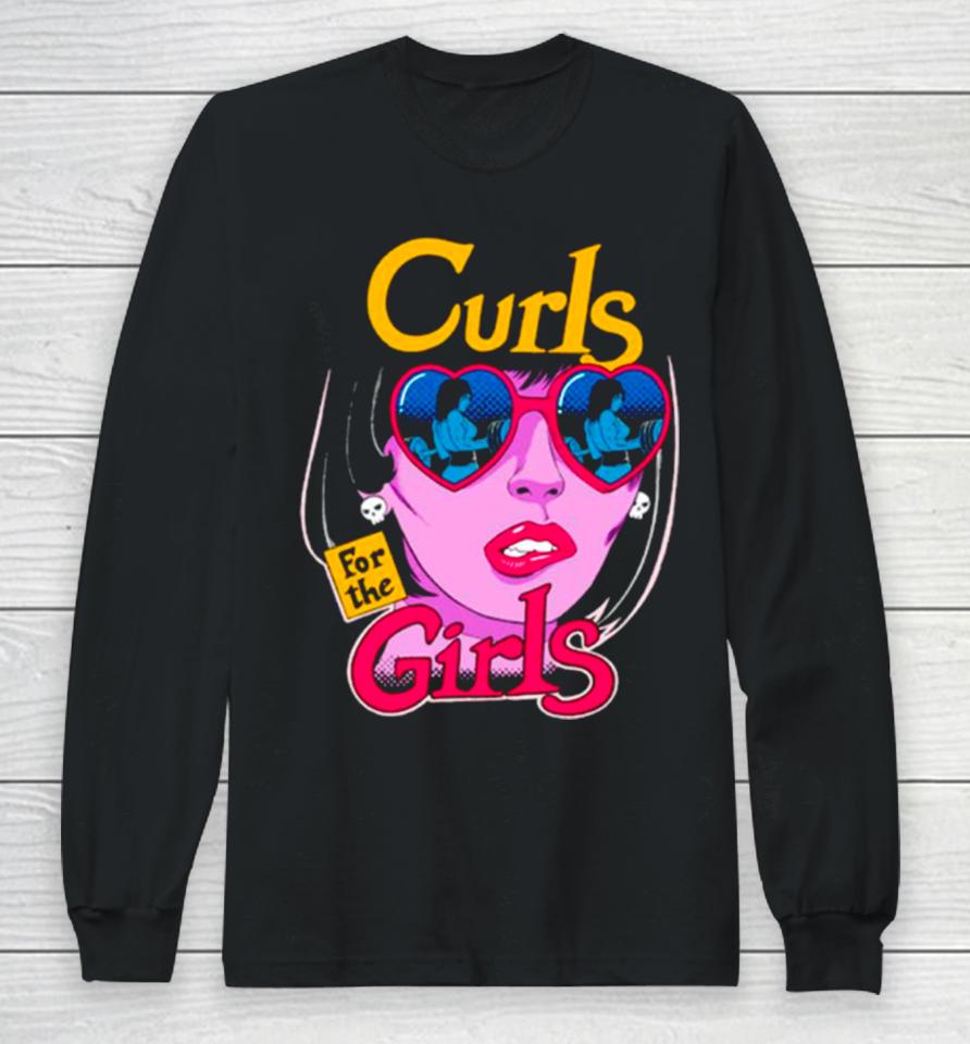 Curls For The Girls Long Sleeve T-Shirt