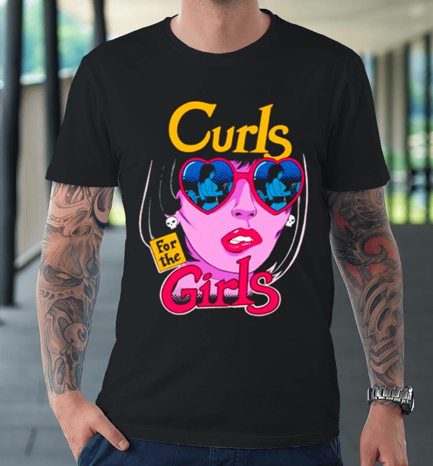 Curls For The Girls Premium T-Shirt