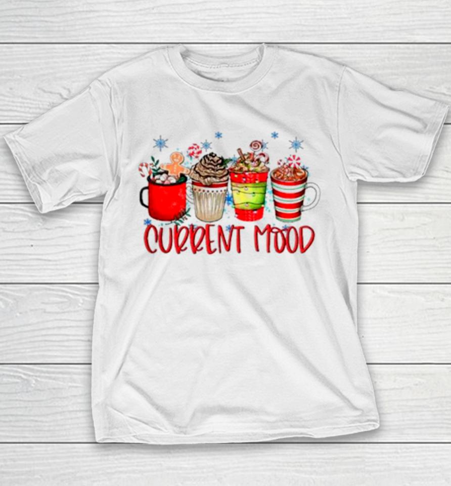 Current Mood Christmas Snowman Latte Coffee Lover Youth T-Shirt