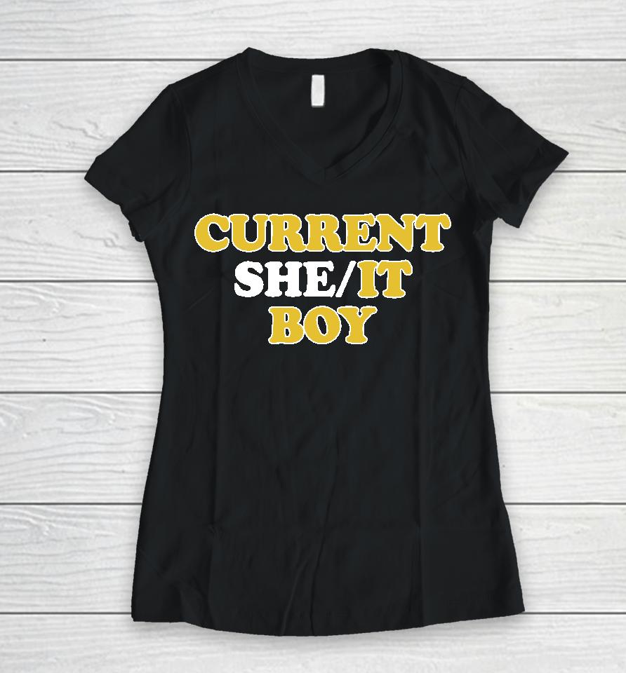 Current She It Boy Women V-Neck T-Shirt