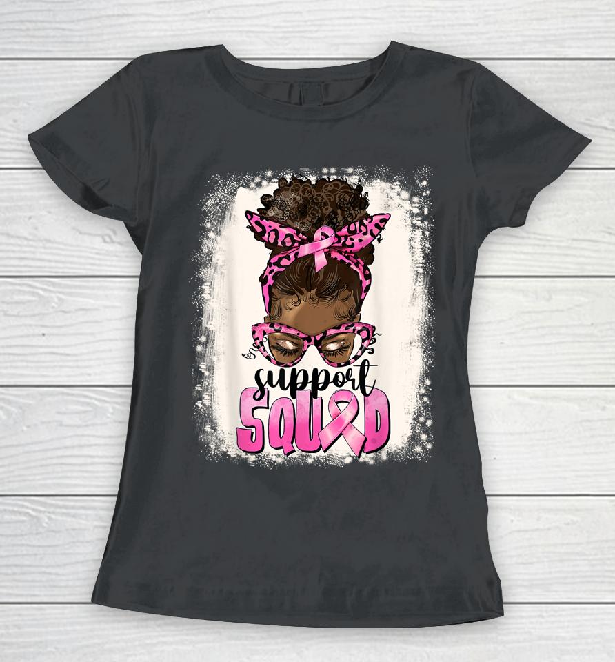 Cute Afro Messy Bun Breast Cancer Support Squad Pink Ribbon Women T-Shirt