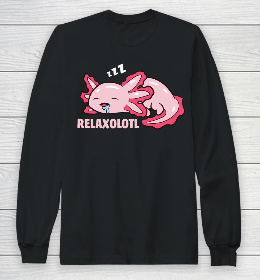 Cute Axolotl Lover Mexican Salamander Relaxolotl Long Sleeve Long Sleeve T-Shirt