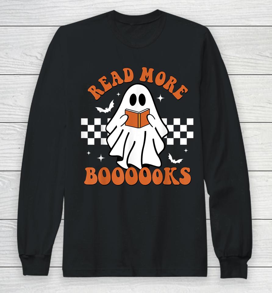 Cute Booooks Ghost Read More Books Funny Teacher Halloween Long Sleeve T-Shirt
