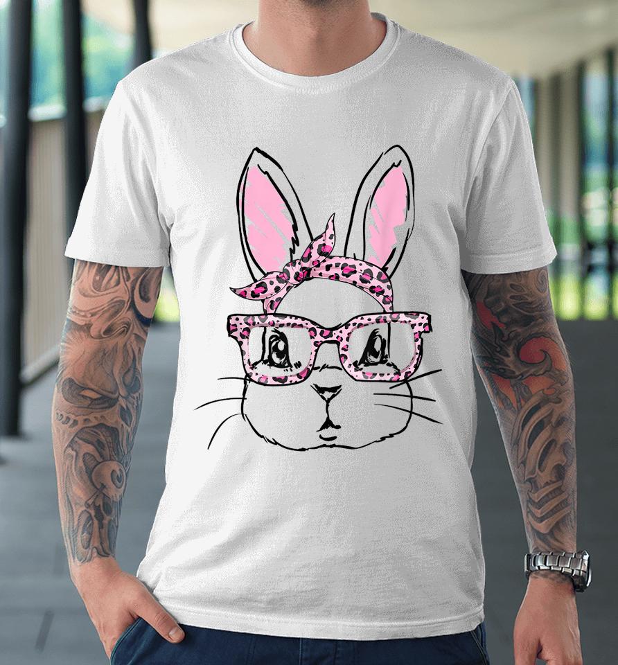 Cute Bunny Face Leopard Glasses Headband Happy Easter Day Premium T-Shirt