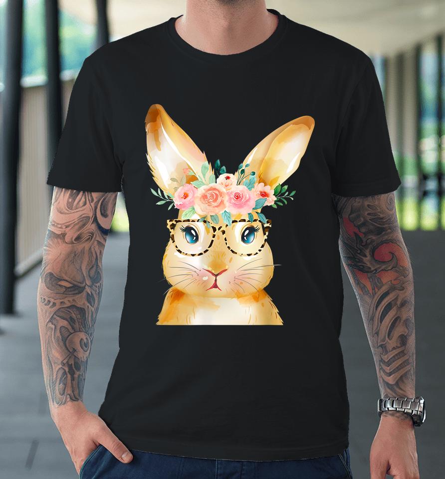 Cute Bunny Leopard Sunglasses Flowers Girls Women Easter Day Premium T-Shirt