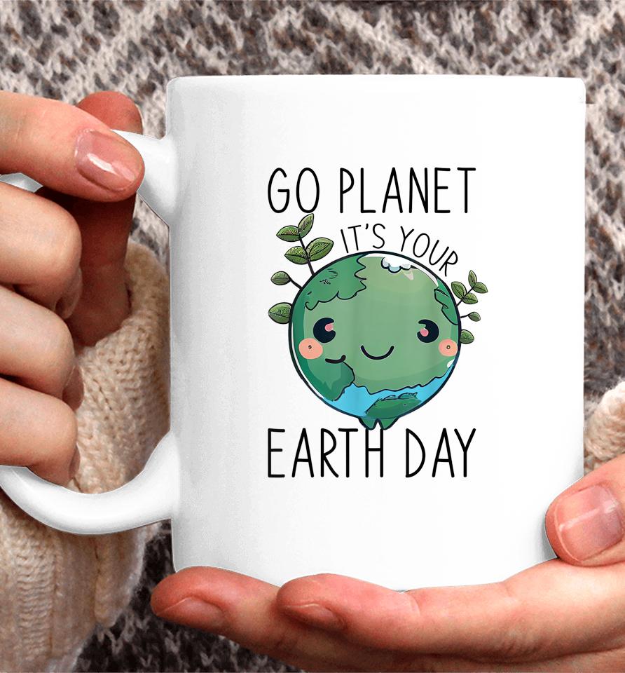 Cute Earth Day Go Planet Earth Day Coffee Mug