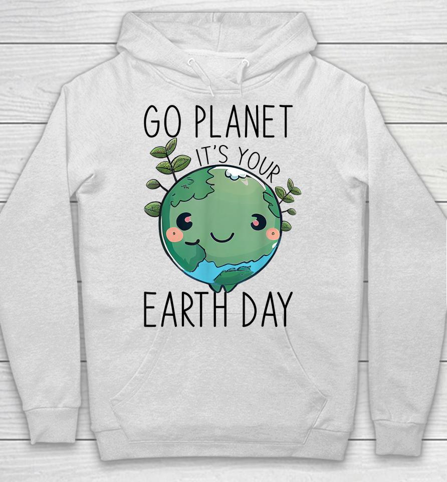 Cute Earth Day Go Planet Earth Day Hoodie